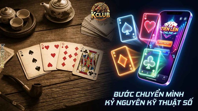Lịch Sử Game Bài Tiến Lên: Từ Dân Gian Đến Giải Trí online